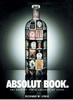 Absolut Book: The Absolut Vodka Advertising Story